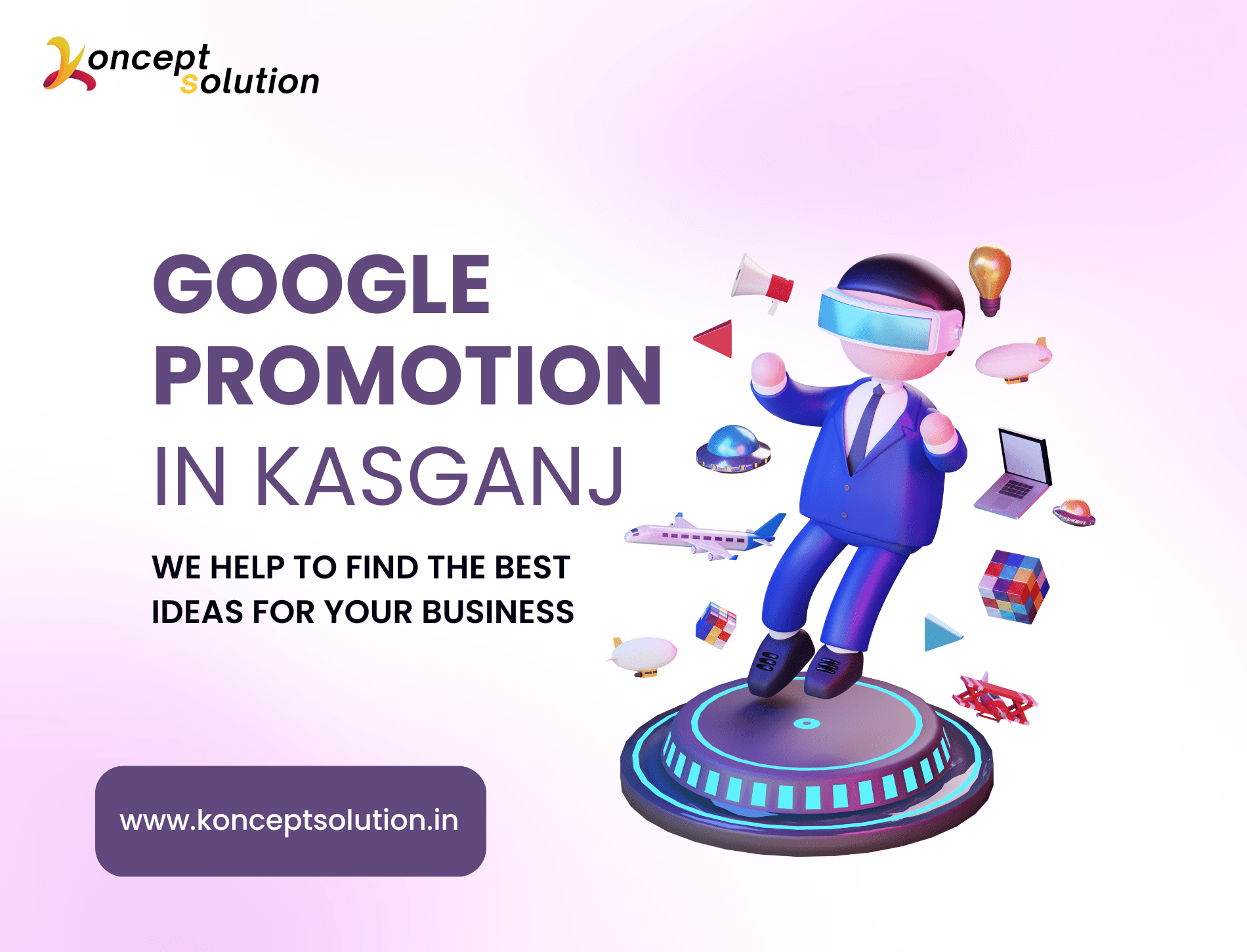 #1 Google promotion in Kasganj - Koncept Solution